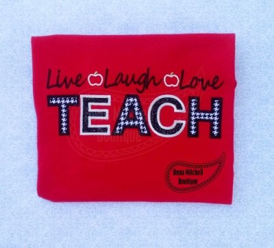 Live,Laugh, Love Teach applique